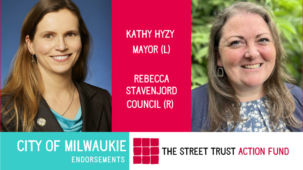 We're excited to see two bold, transportation-forward women running for local office in Milwaukie this November. In particular, we've watched mayoral candidate Kathy Hyzy outspoken at important regional tables including JPACT and the new RTAC (regional tolling), working to balance regional investment priorities to address long-standing deficits in multimodal transportation, and centering equity, climate, and safety projects. She is committed to addressing multimodal-focused solutions for her city's failing intersections, building out its active transportation network, and planning for the tremendous growth that’s coming to Milwaukie in coming years without increasing drive alone trips. Milwaukie has been a proving ground for transportation champions in recent years, including outgoing Mayor Mark Gamba and State Rep. Karin Power. We're looking forward to what Kathy Hyzy and Rebecca Stevenjord will accomplish if elected.
